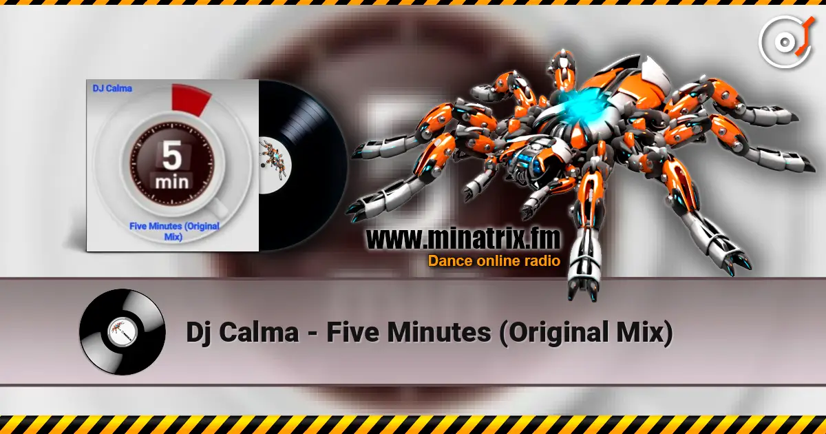 Dj Calma - Five Minutes (Original Mix) жоғары сапада онлайн тыңдау | Minatrix.FM