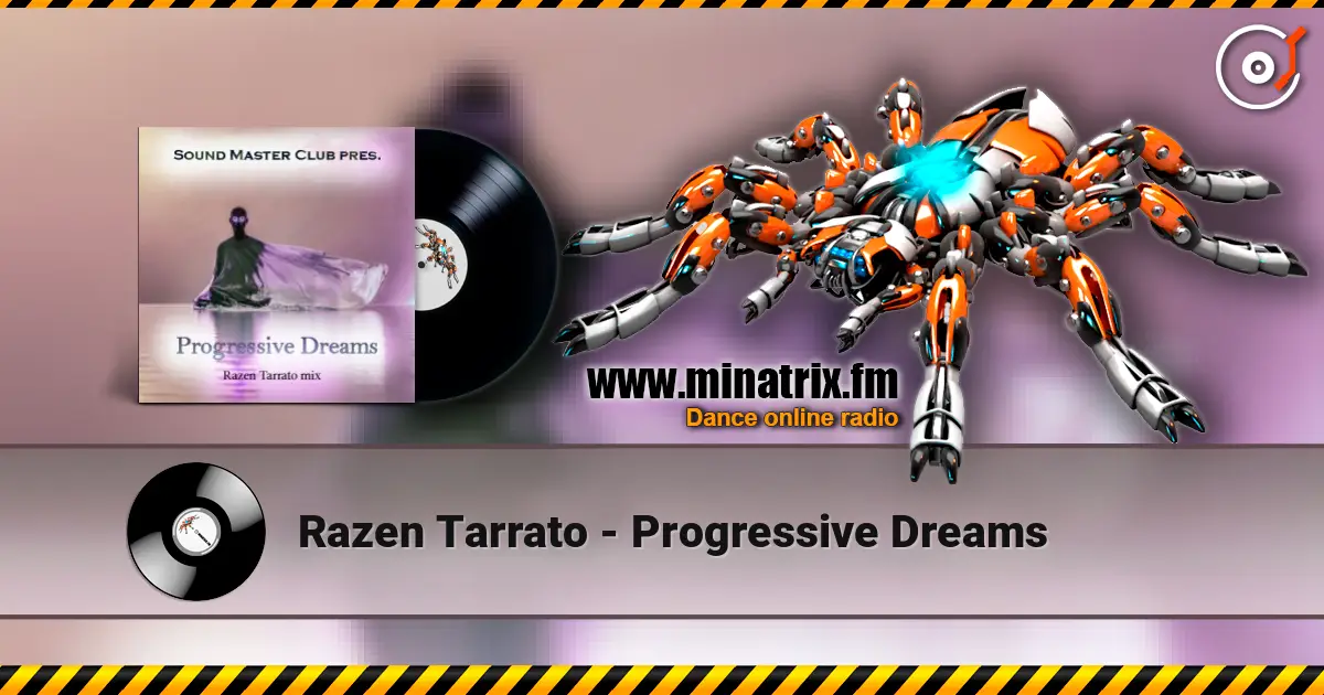 Razen Tarrato - Progressive Dreams жоғары сапада онлайн тыңдау | Minatrix.FM