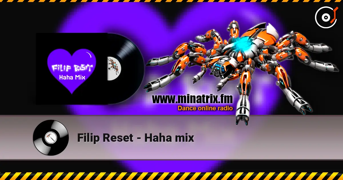 Filip Reset - Haha mix жоғары сапада онлайн тыңдау | Minatrix.FM