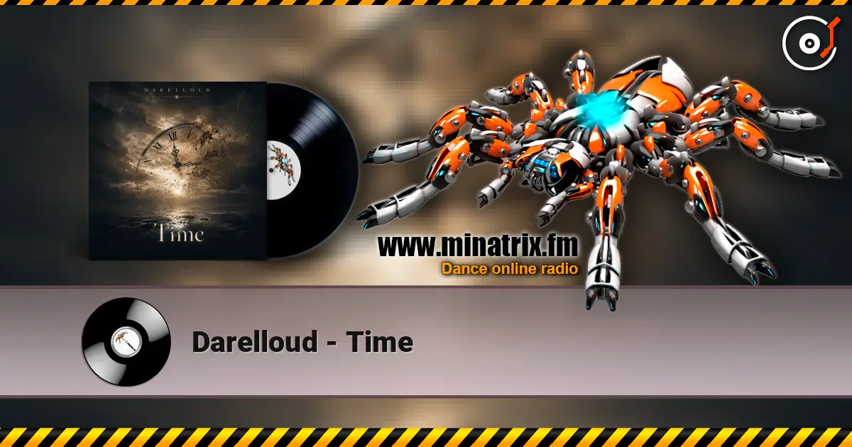 Darelloud - Time жоғары сапада онлайн тыңдау | Minatrix.FM