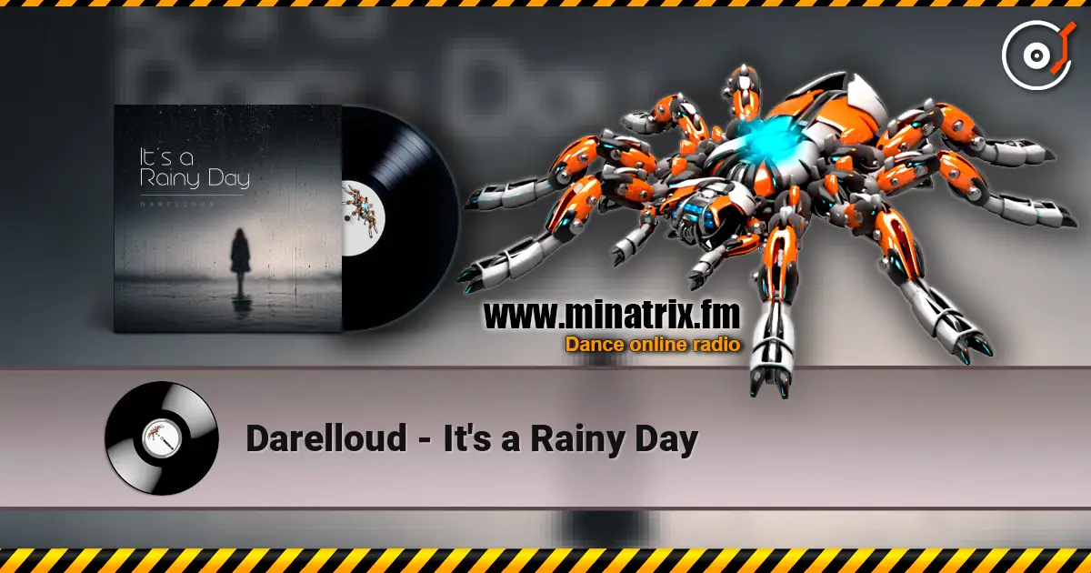 Darelloud - It's a Rainy Day жоғары сапада онлайн тыңдау | Minatrix.FM