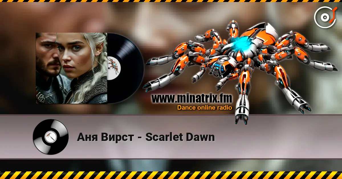 Аня Вирст - Scarlet Dawn жоғары сапада онлайн тыңдау | Minatrix.FM
