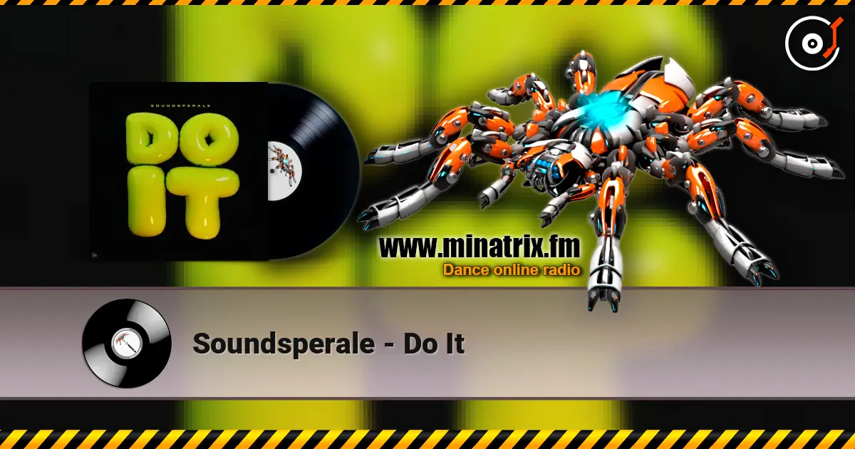 Soundsperale - Do It жоғары сапада онлайн тыңдау | Minatrix.FM