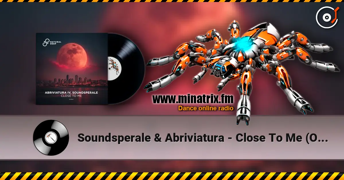Soundsperale & Abriviatura - Close To Me (Original Mix) жоғары сапада онлайн тыңдау | Minatrix.FM