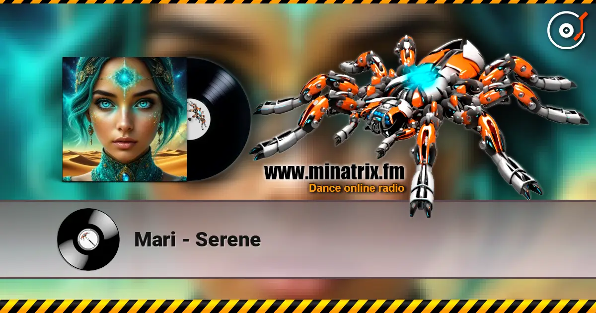Mari - Serene жоғары сапада онлайн тыңдау | Minatrix.FM