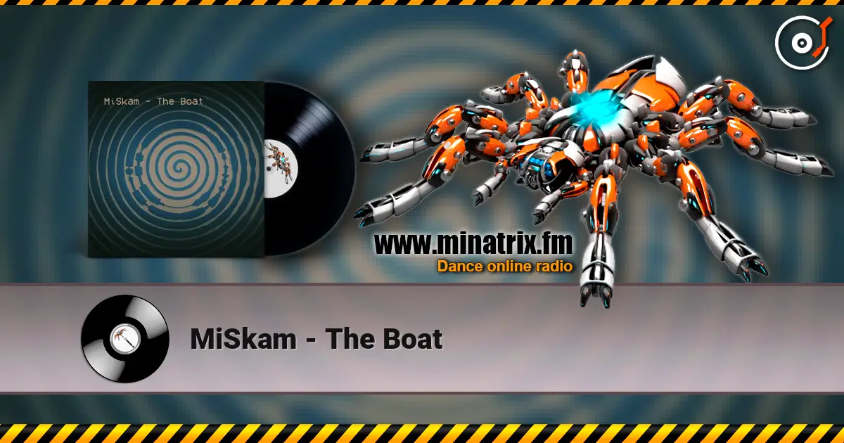 MiSkam - The Boat жоғары сапада онлайн тыңдау | Minatrix.FM