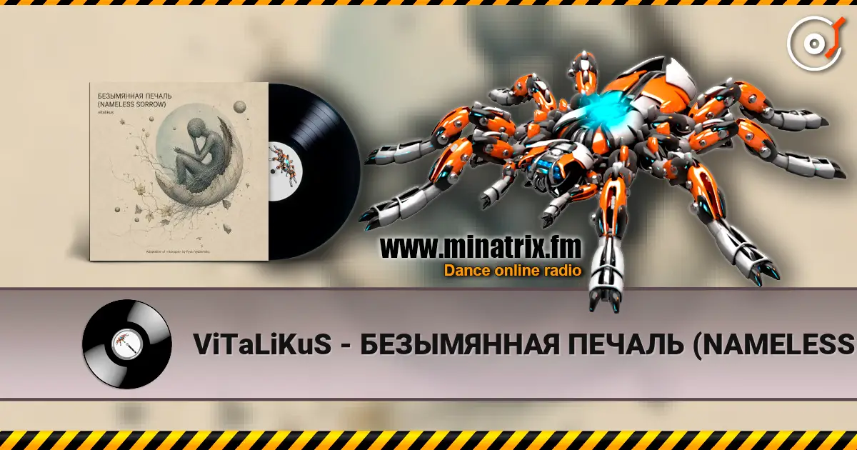 ViTaLiKuS - БЕЗЫМЯННАЯ ПЕЧАЛЬ (NAMELESS SORROW) жоғары сапада онлайн тыңдау | Minatrix.FM