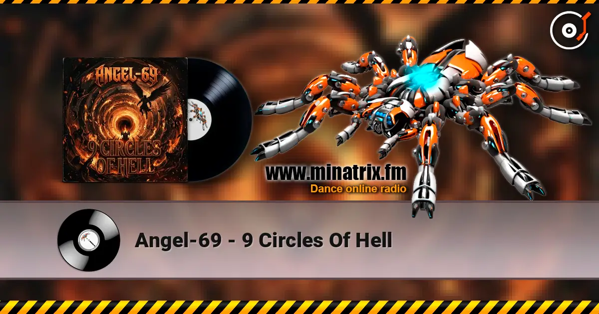 Angel-69 - 9 Circles Of Hell жоғары сапада онлайн тыңдау | Minatrix.FM