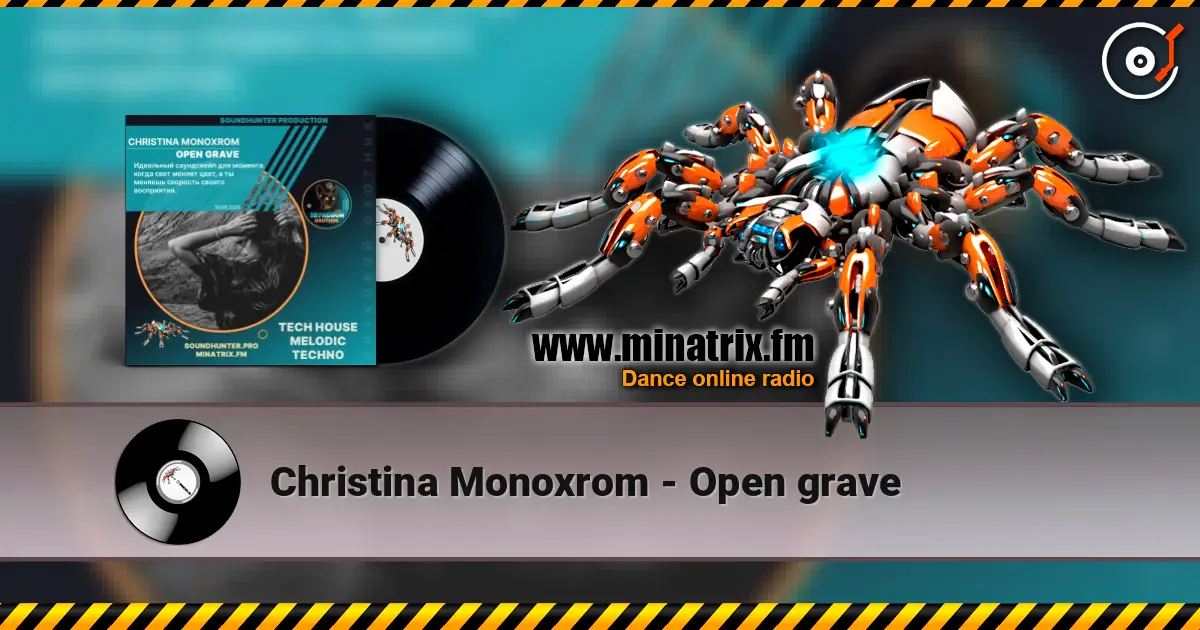 Christina Monoxrom - Open grave жоғары сапада онлайн тыңдау | Minatrix.FM