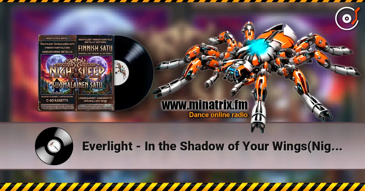 Everlight - In the Shadow of Your Wings(Nightsleep's mdm version) жоғары сапада онлайн тыңдау | Minatrix.FM