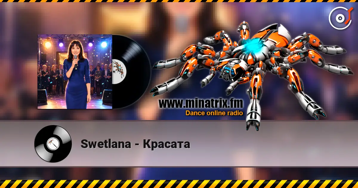 Swetlana - Красата жоғары сапада онлайн тыңдау | Minatrix.FM