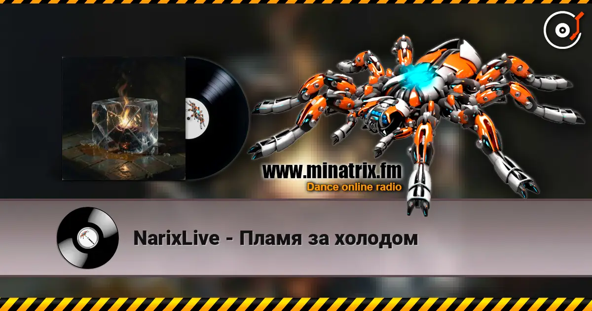 NarixLive - Пламя за холодом жоғары сапада онлайн тыңдау | Minatrix.FM