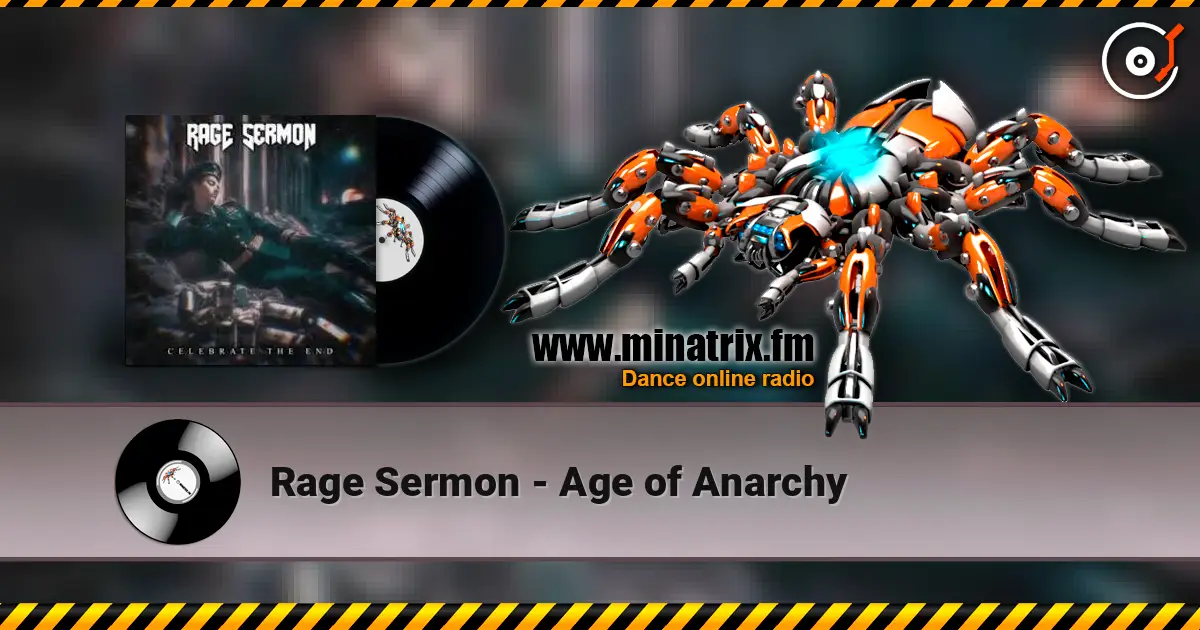 Rage Sermon - Age of Anarchy жоғары сапада онлайн тыңдау | Minatrix.FM