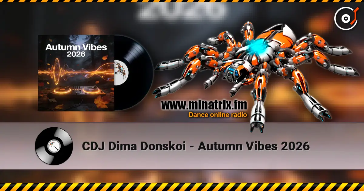 CDJ Dima Donskoi - Autumn Vibes 2026 жоғары сапада онлайн тыңдау | Minatrix.FM