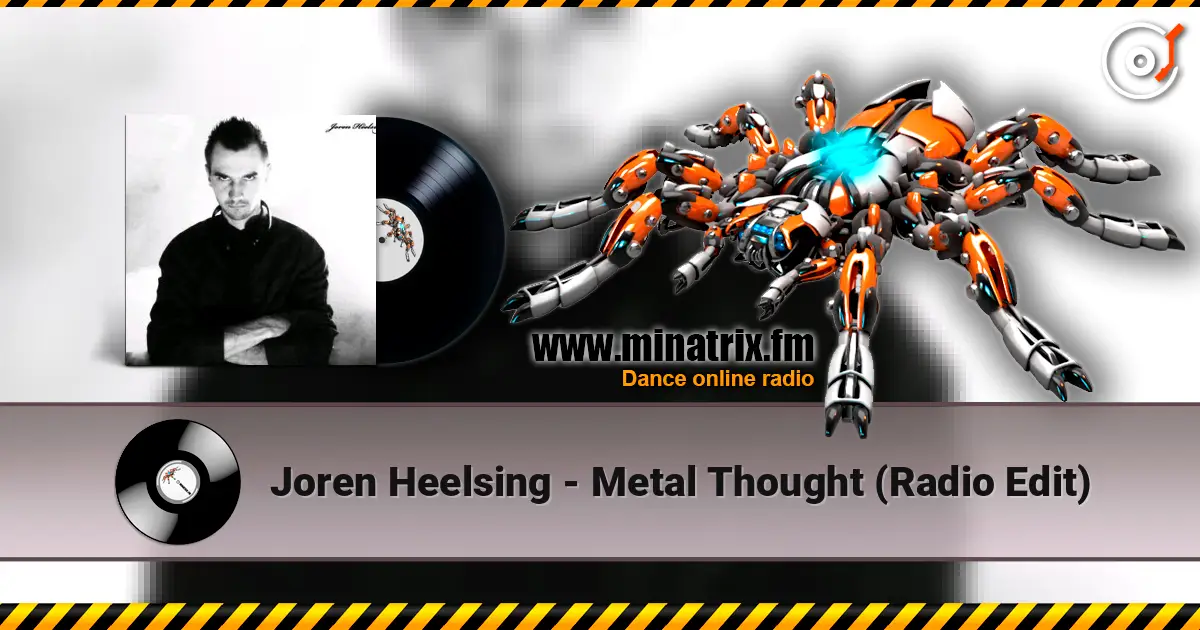 Joren Heelsing - Metal Thought (Radio Edit) жоғары сапада онлайн тыңдау | Minatrix.FM