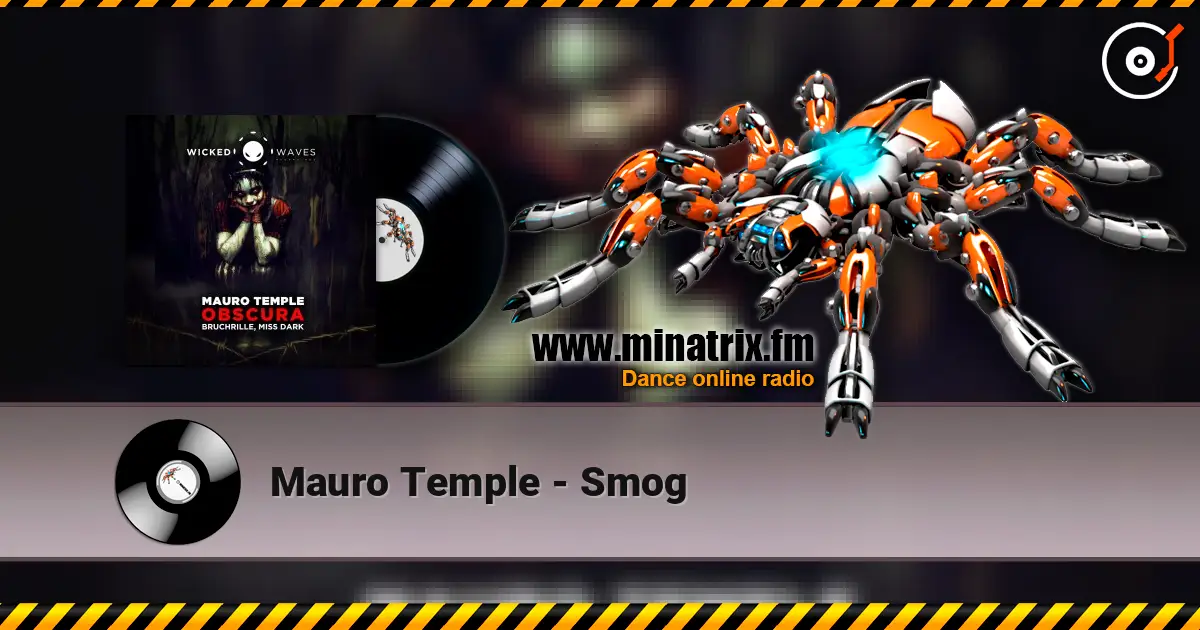 Mauro Temple - Smog жоғары сапада онлайн тыңдау | Minatrix.FM