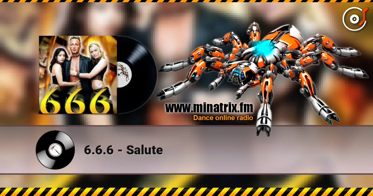 6.6.6 - Salute жоғары сапада онлайн тыңдау | Minatrix.FM