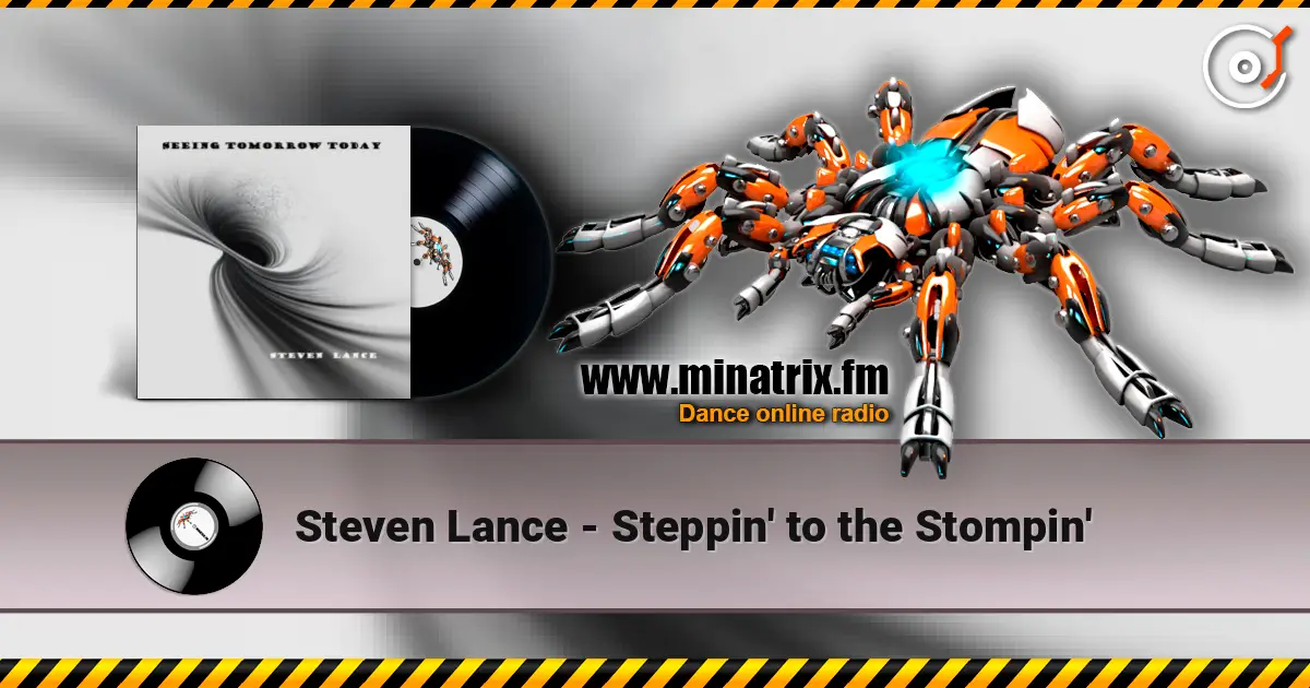 Steven Lance - Steppin' to the Stompin' жоғары сапада онлайн тыңдау | Minatrix.FM