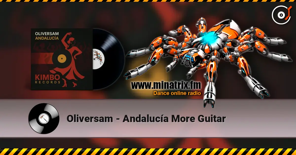 Oliversam - Andalucía More Guitar жоғары сапада онлайн тыңдау | Minatrix.FM