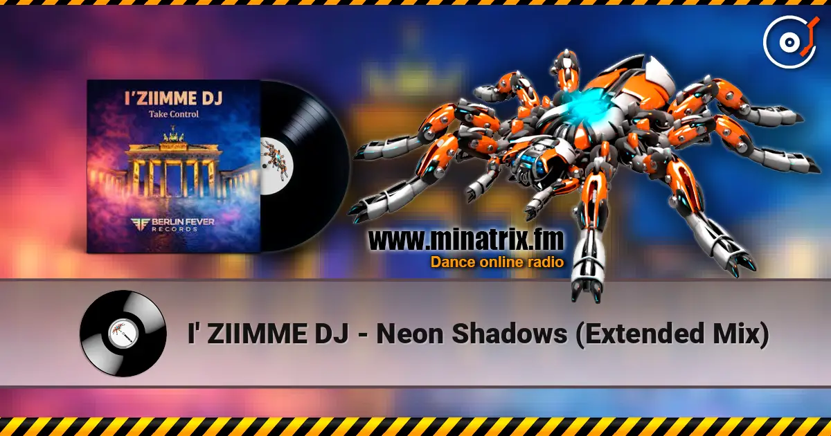 I' ZIIMME DJ - Neon Shadows (Extended Mix) жоғары сапада онлайн тыңдау | Minatrix.FM