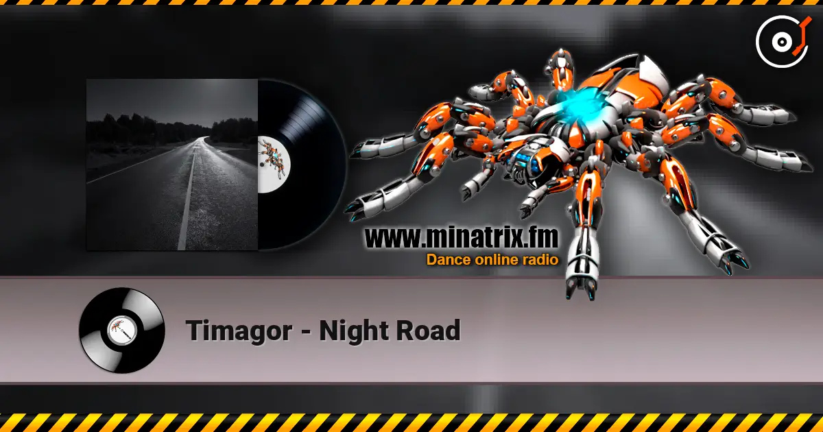 Timagor - Night Road жоғары сапада онлайн тыңдау | Minatrix.FM