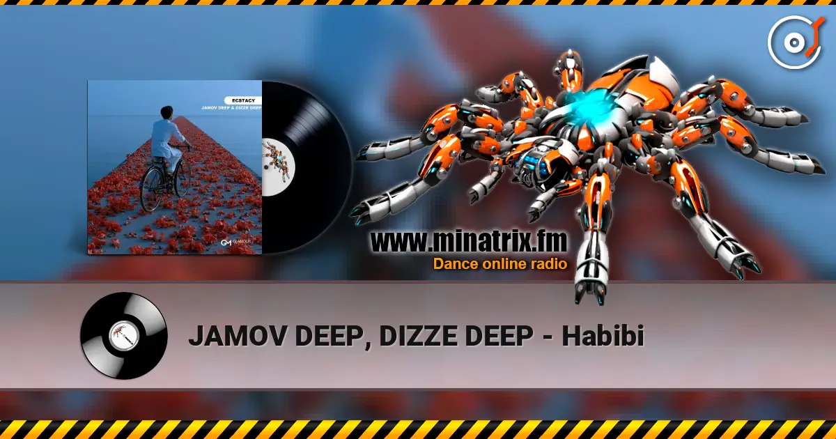 JAMOV DEEP, DIZZE DEEP - Habibi жоғары сапада онлайн тыңдау | Minatrix.FM