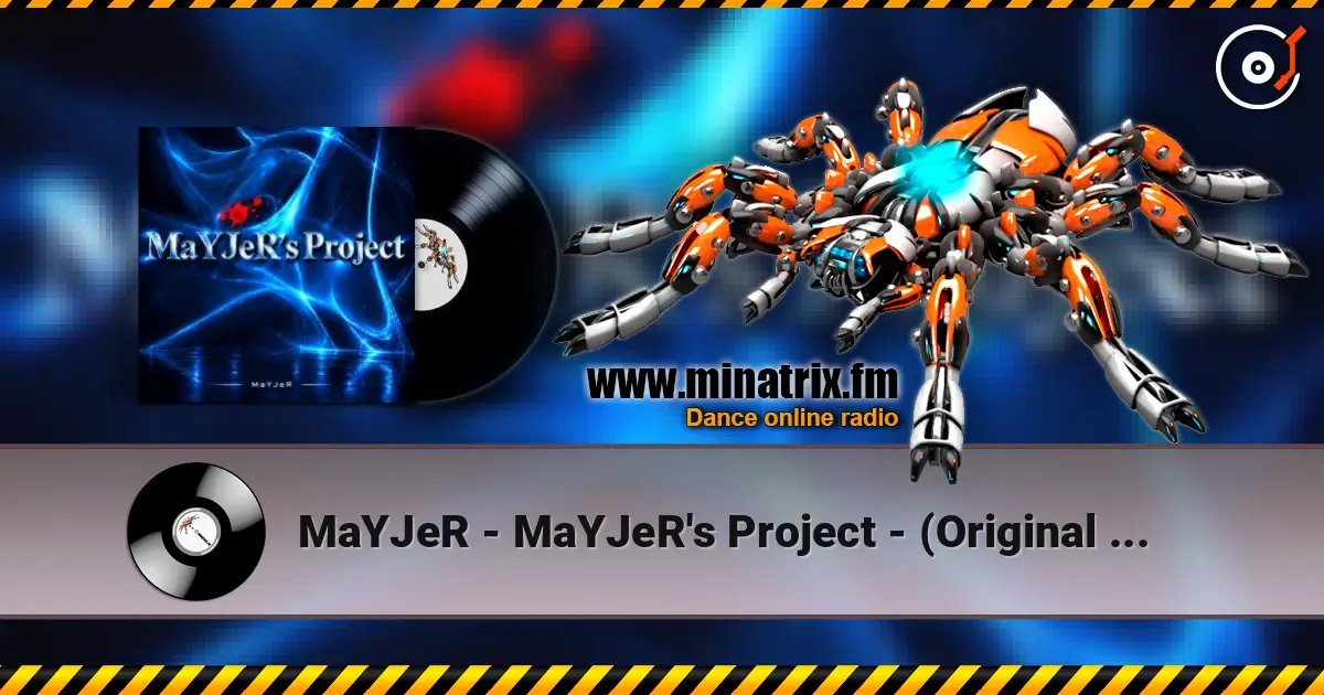 MaYJeR - MaYJeR's Project - (Original Mix) жоғары сапада онлайн тыңдау | Minatrix.FM