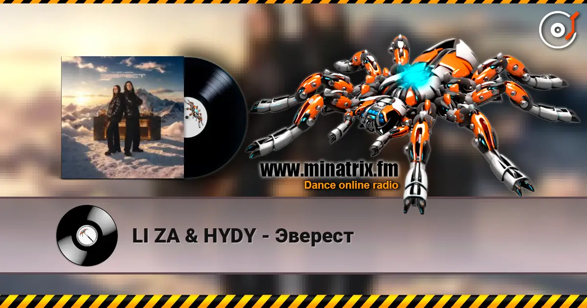 LI ZA & HYDY - Эверест жоғары сапада онлайн тыңдау | Minatrix.FM