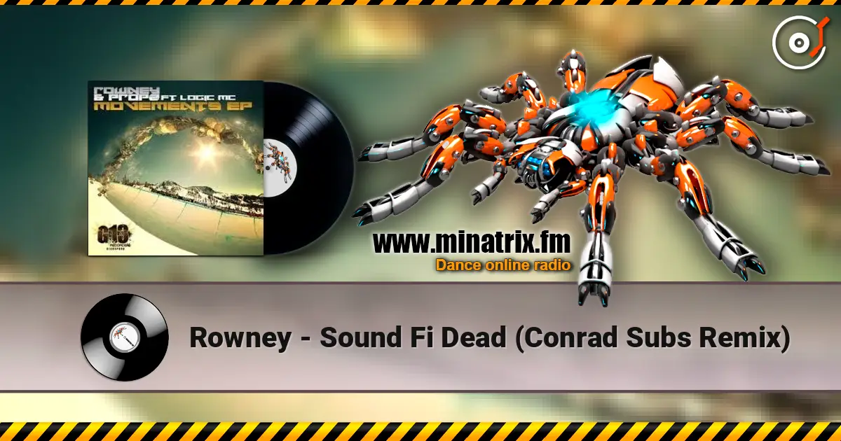 Rowney - Sound Fi Dead (Conrad Subs Remix) жоғары сапада онлайн тыңдау | Minatrix.FM