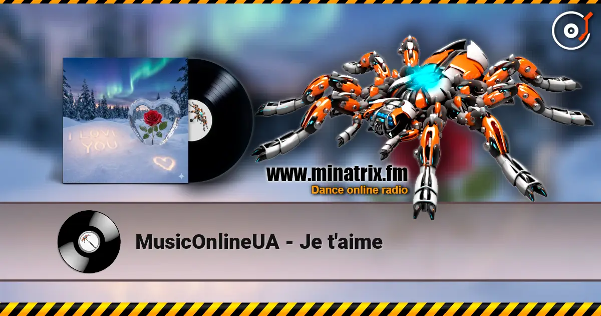 MusicOnlineUA - Je t'aime жоғары сапада онлайн тыңдау | Minatrix.FM