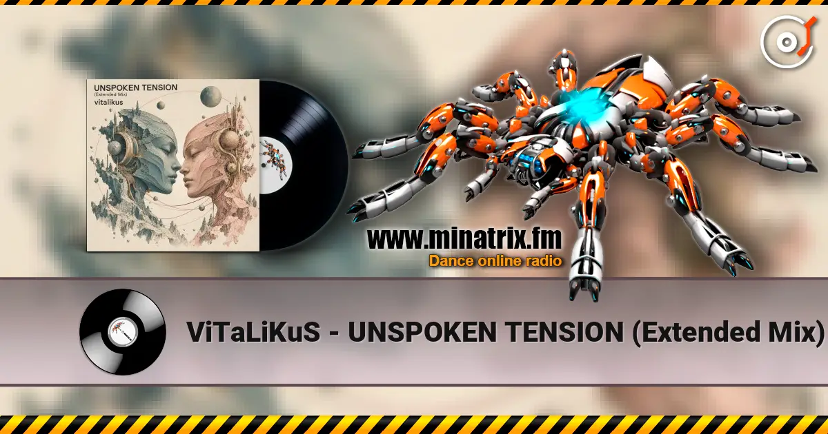 ViTaLiKuS - UNSPOKEN TENSION (Extended Mix) жоғары сапада онлайн тыңдау | Minatrix.FM