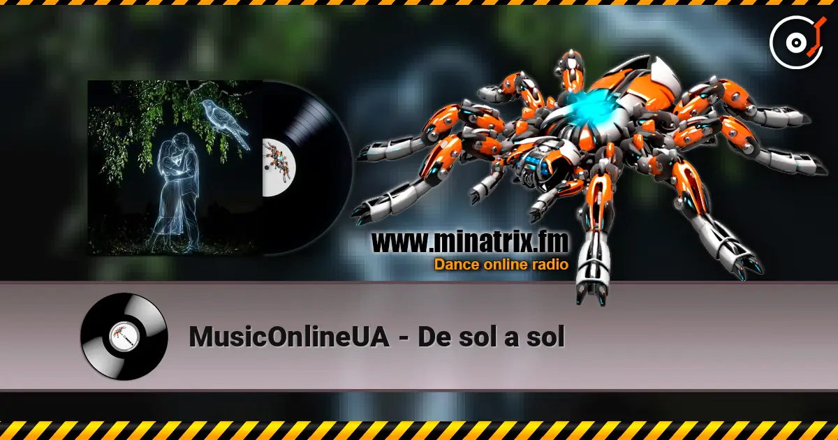 MusicOnlineUA - De sol a sol жоғары сапада онлайн тыңдау | Minatrix.FM
