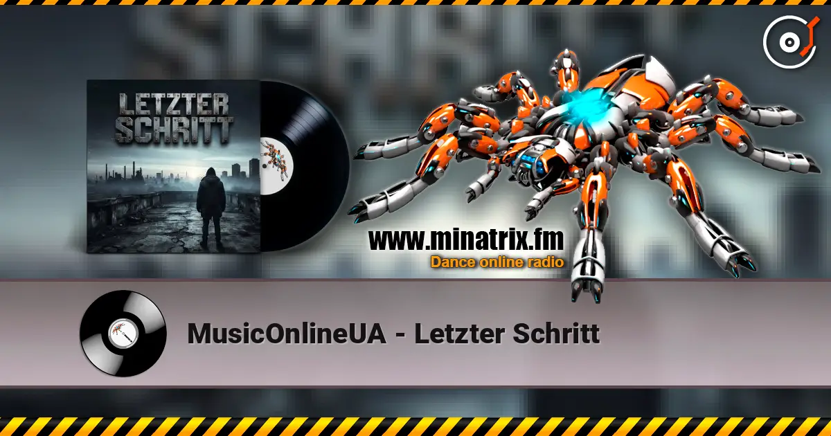 MusicOnlineUA - Letzter Schritt жоғары сапада онлайн тыңдау | Minatrix.FM