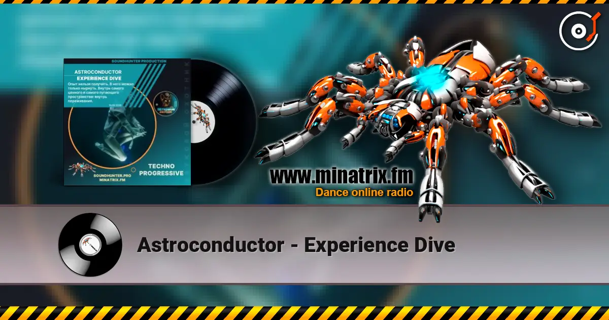 Astroconductor - Experience Dive жоғары сапада онлайн тыңдау | Minatrix.FM