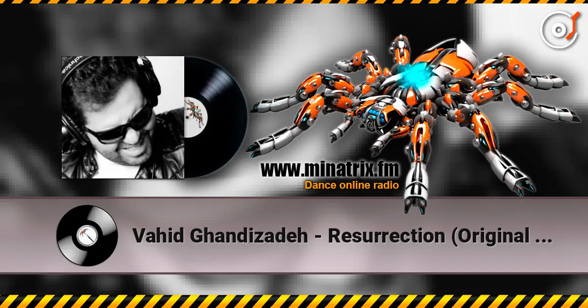 Vahid Ghandizadeh - Resurrection (Original Mix) жоғары сапада онлайн тыңдау | Minatrix.FM