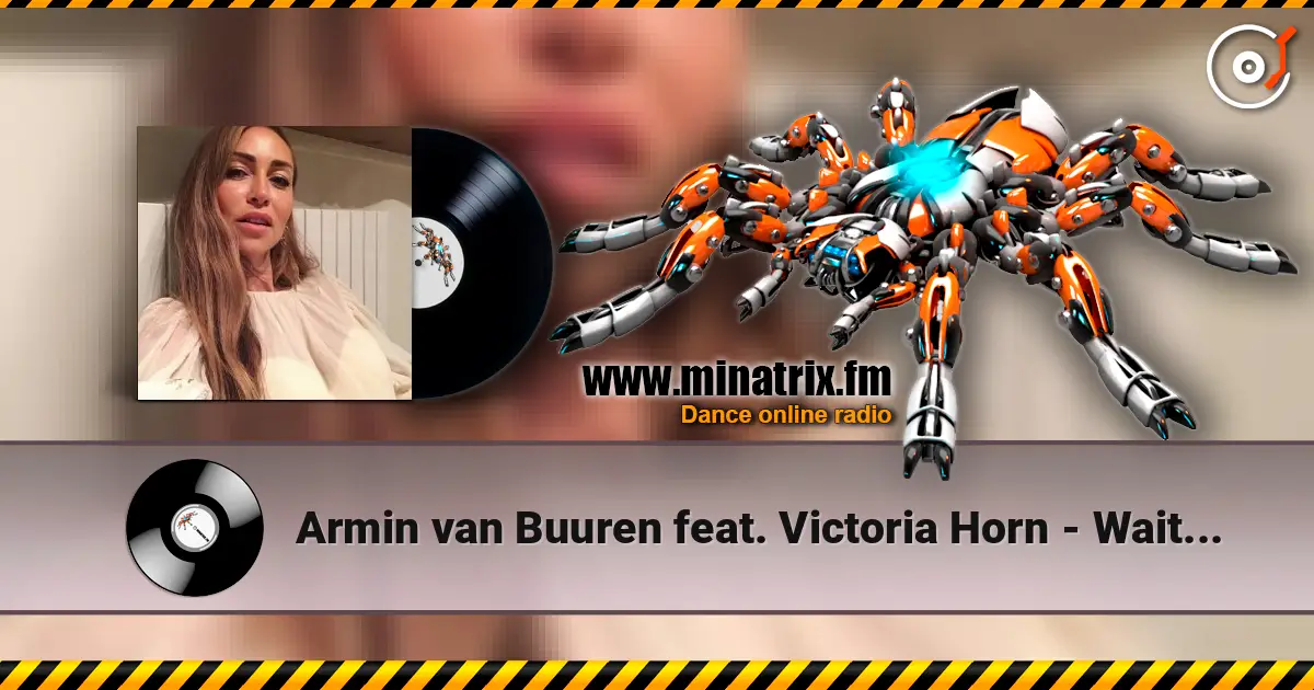 Armin van Buuren feat. Victoria Horn - Wait For You (Song For The Ocean) жоғары сапада онлайн тыңдау | Minatrix.FM