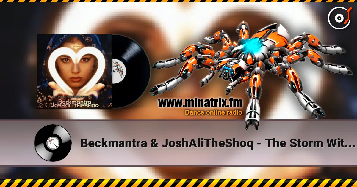 Beckmantra & JoshAliTheShoq - The Storm Within (Original Mix) жоғары сапада онлайн тыңдау | Minatrix.FM