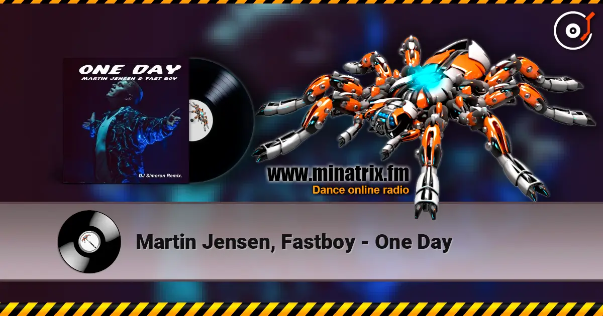 Martin Jensen, Fastboy - One Day жоғары сапада онлайн тыңдау | Minatrix.FM