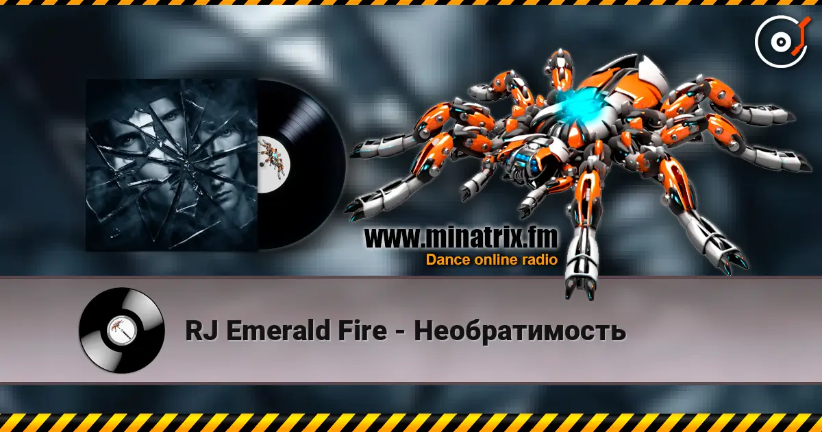 RJ Emerald Fire - Необратимость жоғары сапада онлайн тыңдау | Minatrix.FM