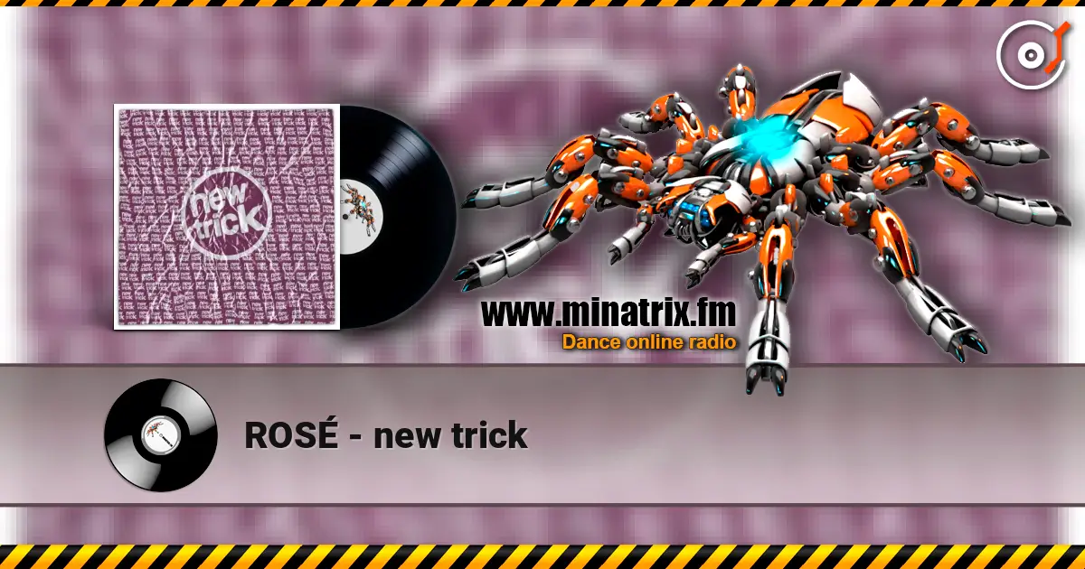 ROSÉ - new trick жоғары сапада онлайн тыңдау | Minatrix.FM