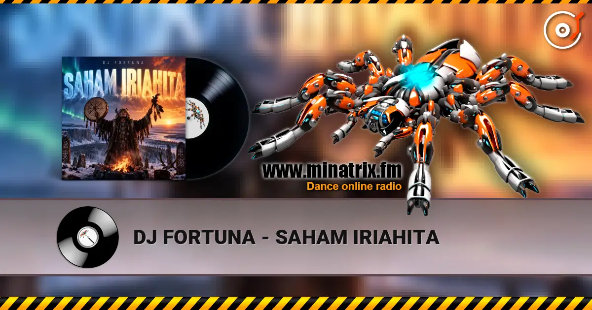 DJ FORTUNA - SAHAM IRIAHITA жоғары сапада онлайн тыңдау | Minatrix.FM