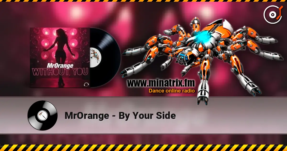 MrOrange - By Your Side жоғары сапада онлайн тыңдау | Minatrix.FM