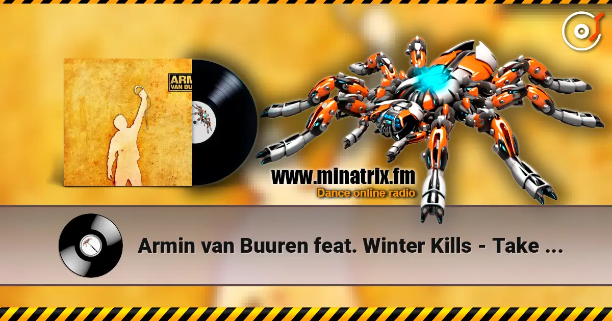 Armin van Buuren feat. Winter Kills - Take A Moment (Radio Edit) online in hoher Qualität hören | Minatrix.FM