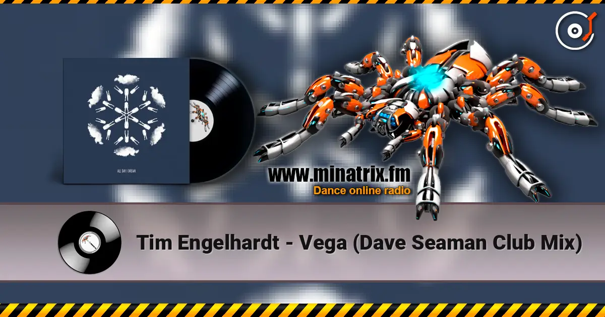 Tim Engelhardt - Vega (Dave Seaman Club Mix) online in hoher Qualität hören | Minatrix.FM