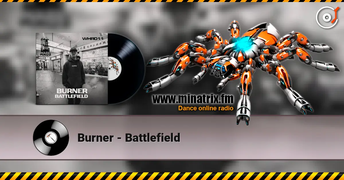 Burner - Battlefield 高品质在线收听 | Minatrix.FM