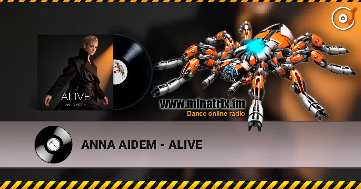 ANNA AIDEM - ALIVE 高品质在线收听 | Minatrix.FM