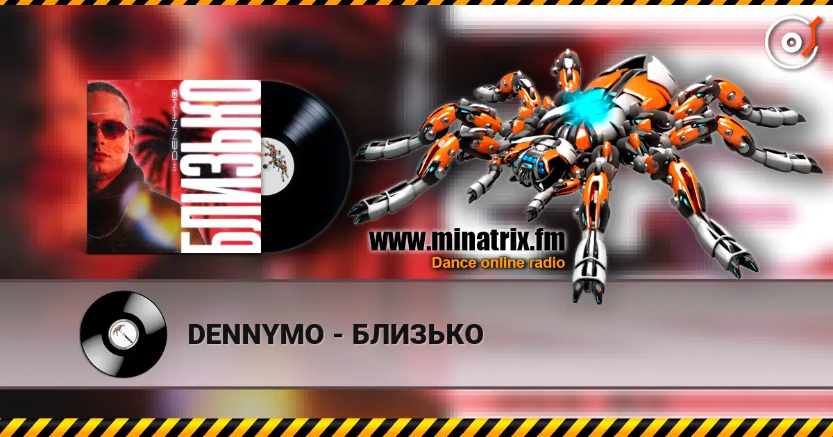 DENNYMO - БЛИЗЬКО listen online in high quality | Minatrix.FM
