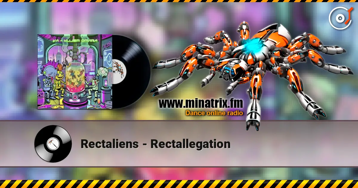 Rectaliens - Rectallegation escuchar online en alta calidad | Minatrix.FM