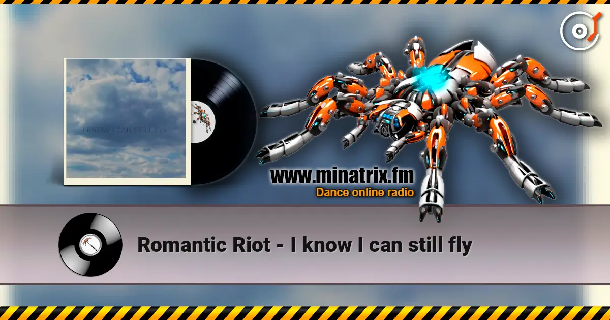 Romantic Riot - I know I can still fly escuchar online en alta calidad | Minatrix.FM