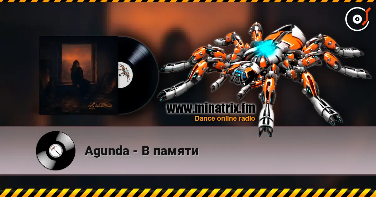 Agunda - В памяти жоғары сапада онлайн тыңдау | Minatrix.FM